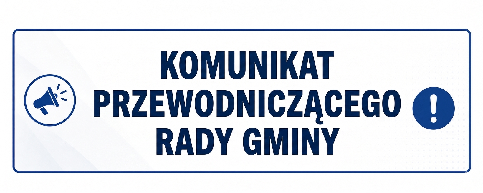 Komunikat Przewodniczącego Rady Gminy w Jasienicy Rosielnej 