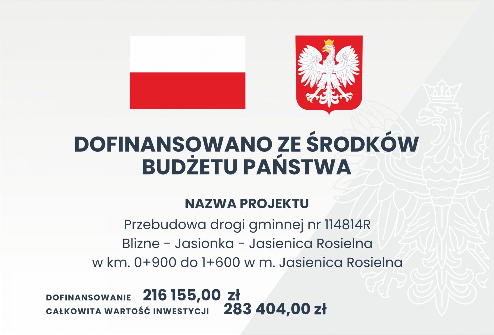 Przebudowa drogi gminnej nr 114814R Blizne – Jasionka – Jasionica Rosielna, w km 0+900 do 1+800 w m. Jasionica Rosielna